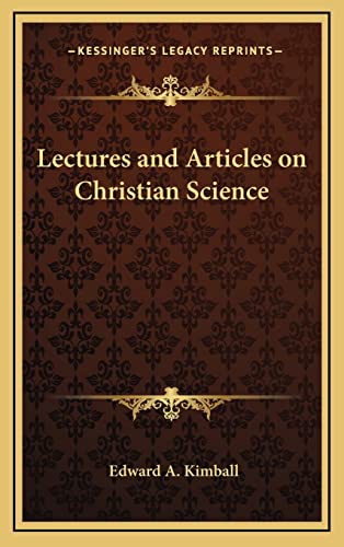 9781163373033: Lectures and Articles on Christian Science