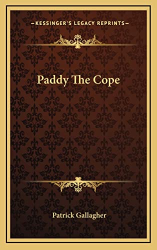 9781163374917: Paddy The Cope