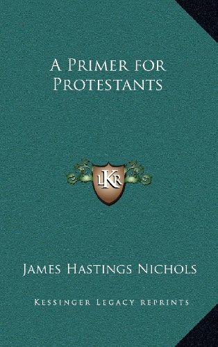 Stock image for A Primer for Protestants for sale by Eighth Day Books, LLC