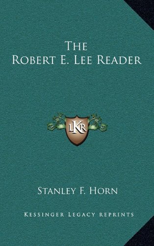 9781163380673: Robert E. Lee Reader