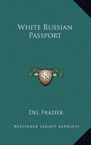 9781163383001: White Russian Passport