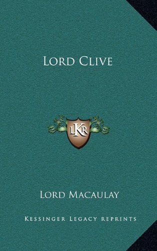 Lord Clive (9781163387443) by Macaulay, Lord