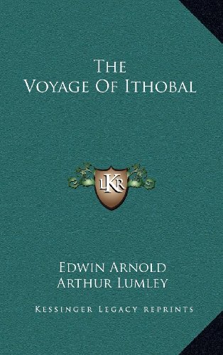 The Voyage Of Ithobal (9781163392690) by Arnold, Edwin