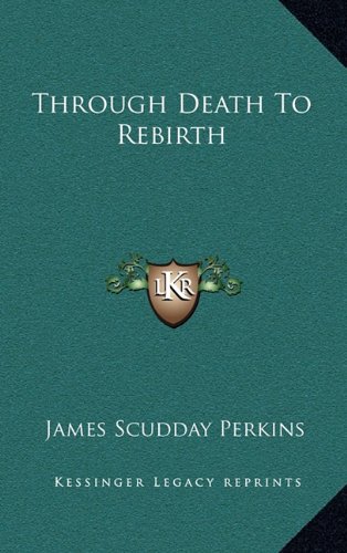 9781163392812: Through Death to Rebirth