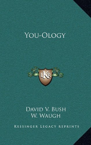 You-Ology (9781163400999) by Bush, David V.; Waugh, W.