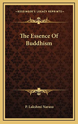 9781163404126: The Essence Of Buddhism