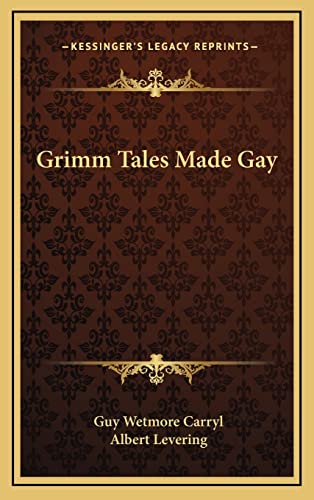 9781163408087: Grimm Tales Made Gay