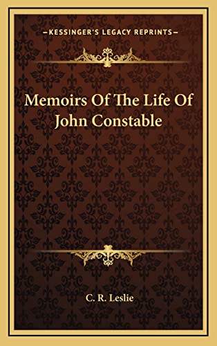 9781163412381: Memoirs Of The Life Of John Constable