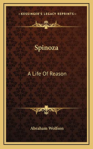 9781163419175: Spinoza: A Life Of Reason