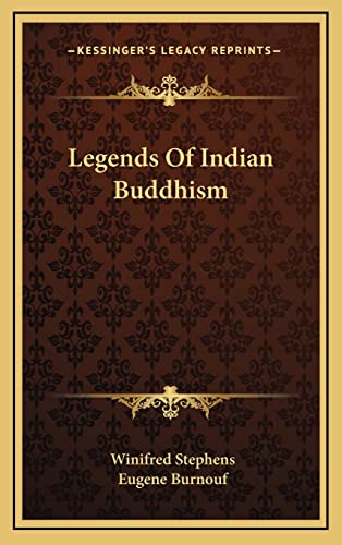 9781163419724: Legends of Indian Buddhism
