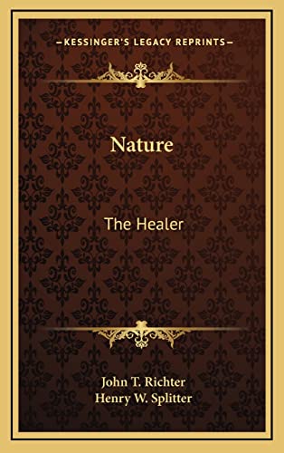 9781163421246: Nature: The Healer