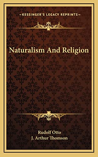 Naturalism And Religion (9781163427118) by Otto, Rudolf