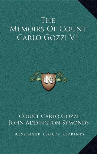 9781163427620: The Memoirs of Count Carlo Gozzi V1