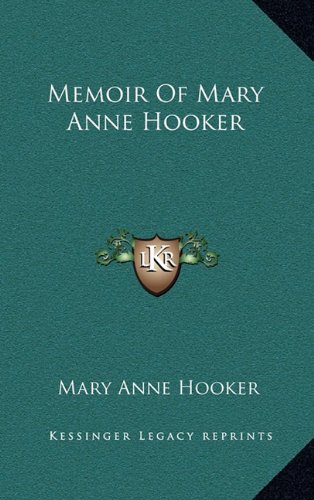 9781163446652: Memoir Of Mary Anne Hooker