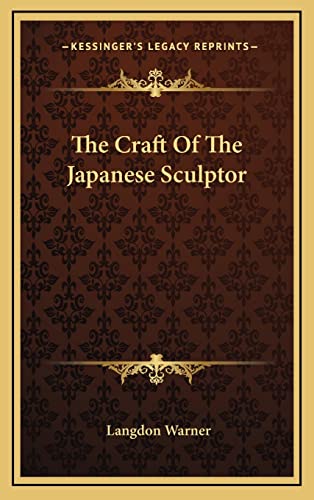 9781163454152: The Craft Of The Japanese Sculptor