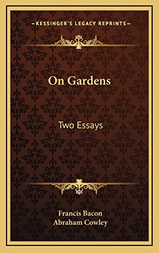 9781163454718: On Gardens: Two Essays