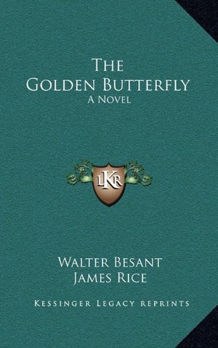 9781163470435: The Golden Butterfly: A Novel