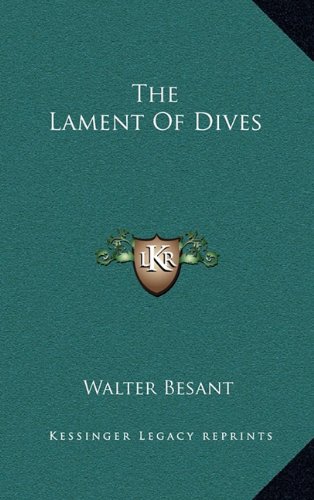 9781163473757: The Lament of Dives