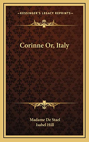 Corinne Or, Italy (9781163478059) by De Stael, Madame