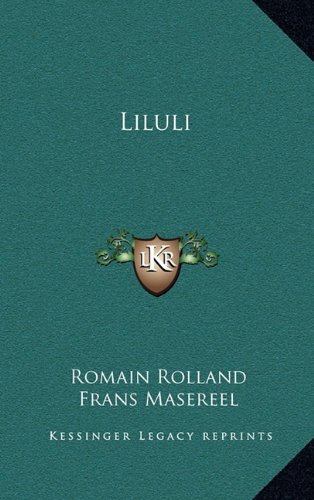 Liluli (9781163486603) by Rolland, Romain