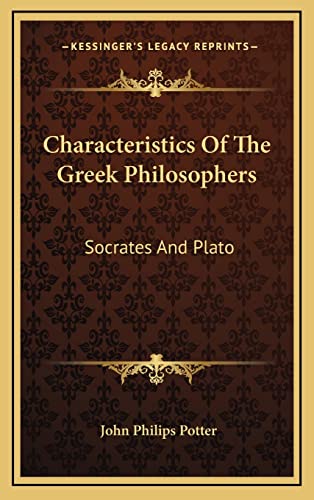 9781163487211: Characteristics Of The Greek Philosophers: Socrates And Plato