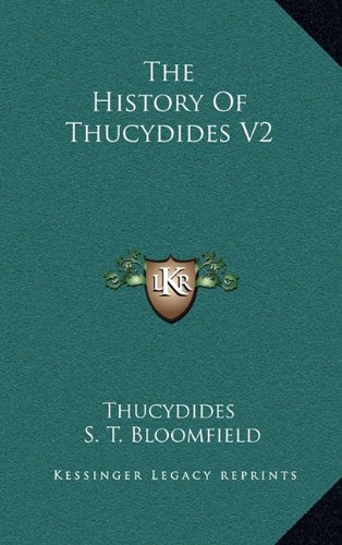 The History Of Thucydides V2 (9781163490303) by Thucydides