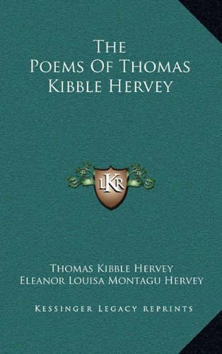 9781163495742: The Poems of Thomas Kibble Hervey