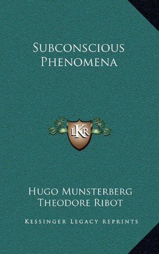 Subconscious Phenomena (9781163509050) by Munsterberg, Hugo; Ribot, Theodule Armand