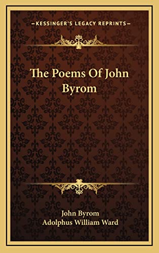 The Poems Of John Byrom (9781163511435) by Byrom, John