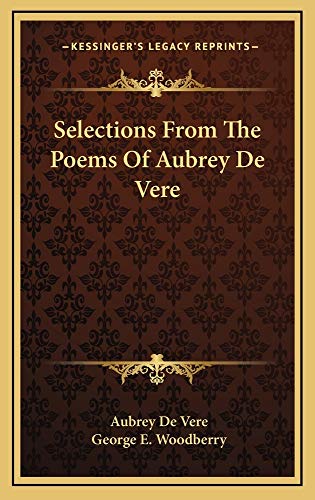 9781163512593: Selections from the Poems of Aubrey de Vere