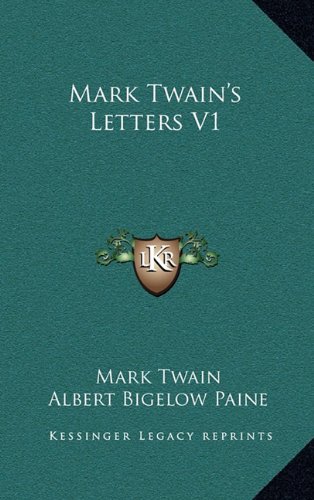 9781163524787: Mark Twain's Letters V1
