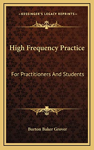 Stock image for High Frequency Practice: For Practitioners and Students for sale by THE SAINT BOOKSTORE