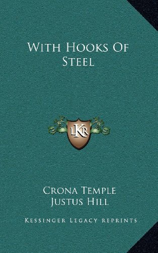 9781163552452: With Hooks Of Steel