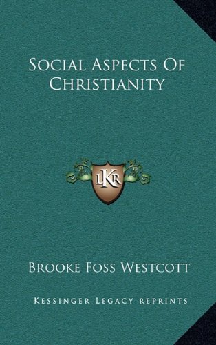 Social Aspects Of Christianity (9781163556542) by Westcott, Brooke Foss