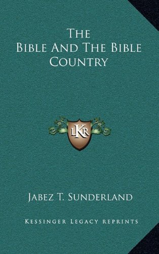 9781163571972: The Bible and the Bible Country