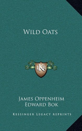 Wild Oats (9781163572825) by Oppenheim, James