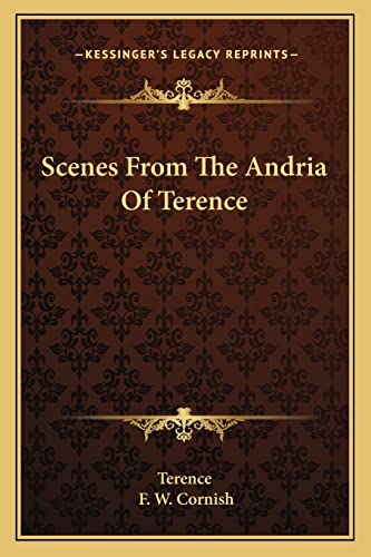 Scenes From The Andria Of Terence (9781163585870) by Terence