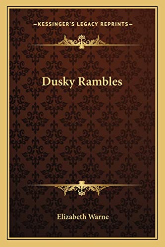 Stock image for Dusky Rambles for sale by THE SAINT BOOKSTORE