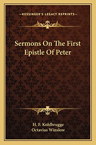 Beispielbild fr Sermons on the First Epistle of Peter zum Verkauf von Buchpark
