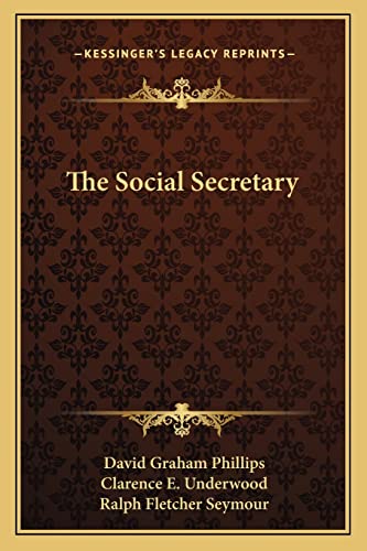 The Social Secretary (9781163598429) by Phillips, David Graham