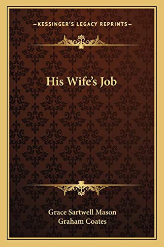 Stock image for His Wife's Job for sale by THE SAINT BOOKSTORE