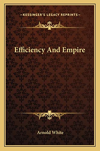 Stock image for Efficiency And Empire for sale by ALLBOOKS1
