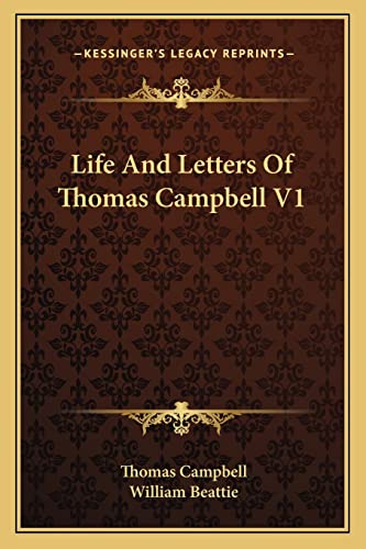 Life And Letters Of Thomas Campbell V1 (9781163638637) by Campbell, Thomas