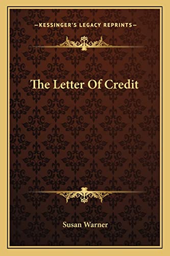 The Letter of Credit (9781163638989) by Warner, Executive Director Curator Susan