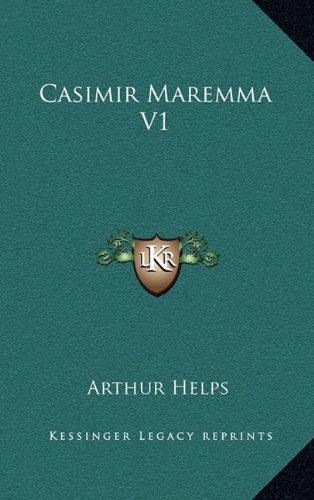 Casimir Maremma V1 (9781163645239) by Helps, Arthur