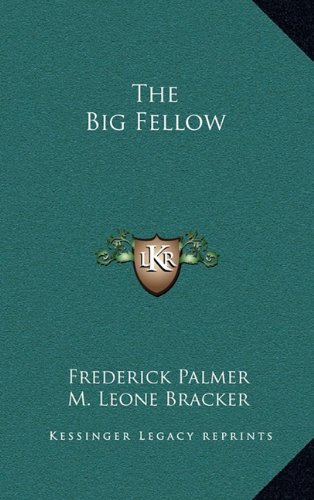 The Big Fellow (9781163653081) by Palmer, Frederick