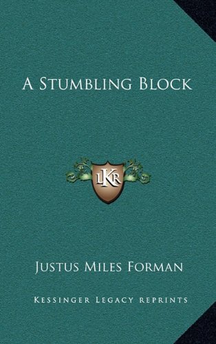A Stumbling Block (9781163662625) by Forman, Justus Miles