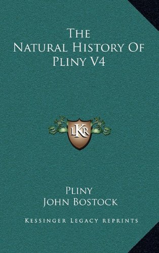 The Natural History Of Pliny V4 (9781163669099) by Pliny
