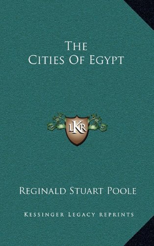 The Cities Of Egypt (9781163669563) by Poole, Reginald Stuart