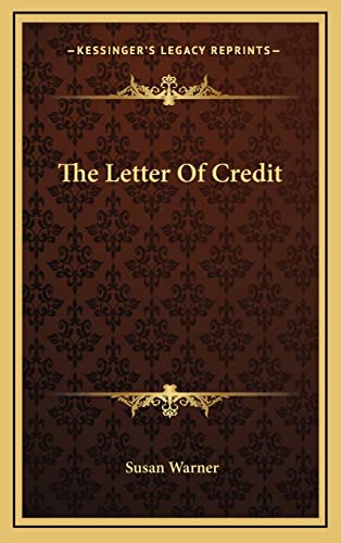 The Letter Of Credit (9781163673669) by Warner, Executive Director Curator Susan